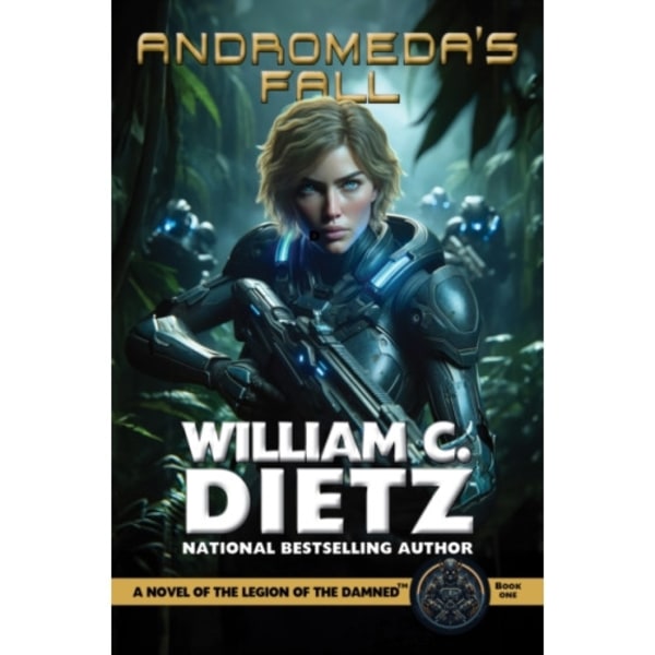 Andromeda's Fall: A Novel of the Legion of the Damned (häftad, eng)