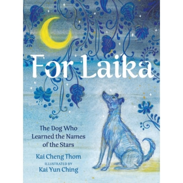 For Laika (inbunden, eng)