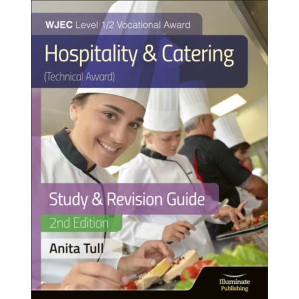 WJEC Level 1/2 Vocational Award Hospitality and Catering (Technical Award) Study & Revision Guide – Revised Edition (häftad, eng)