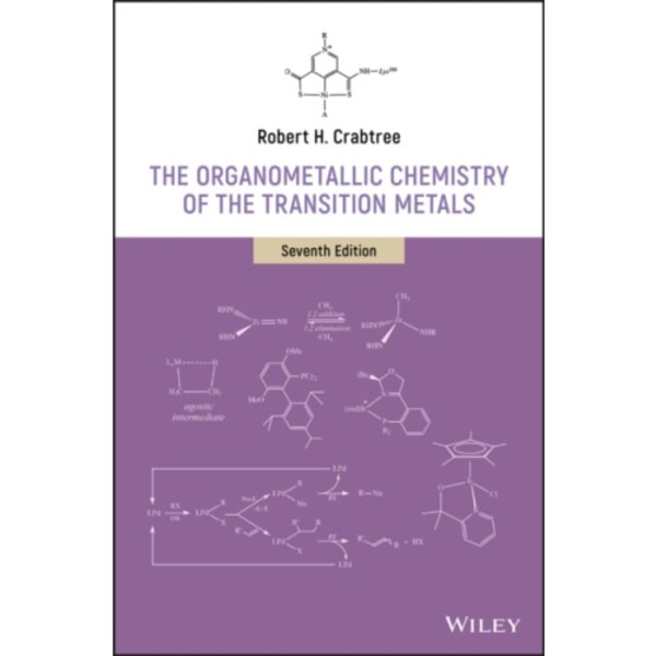 The Organometallic Chemistry of the Transition Metals (inbunden, eng)