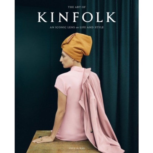 The Art of Kinfolk (inbunden, eng)