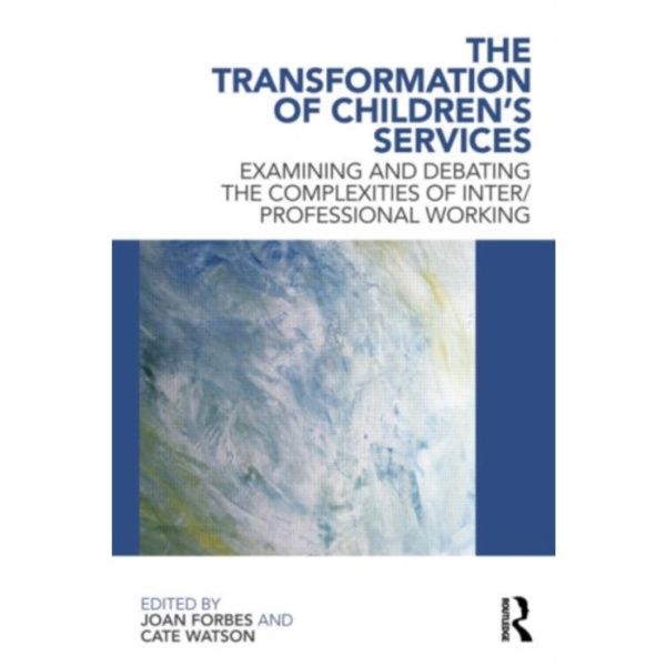 The Transformation of Children's Services (häftad, eng)