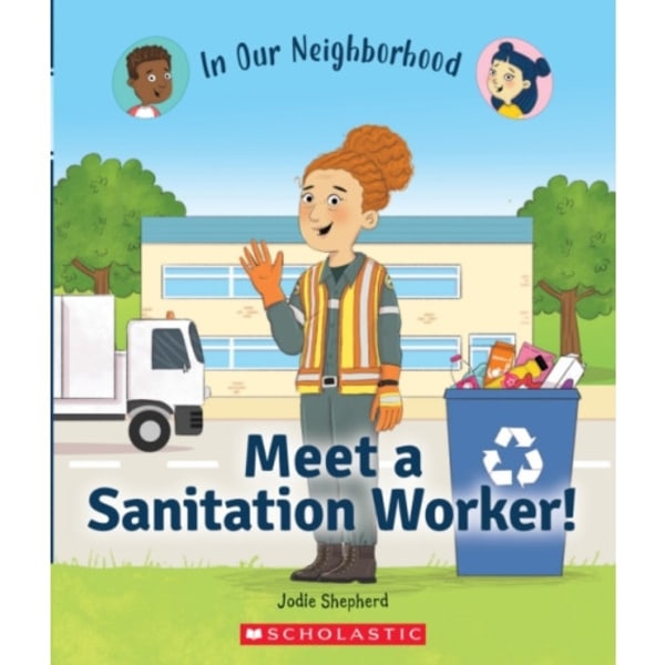 Meet a Sanitation Worker! (In Our Neighborhood) (inbunden, eng)