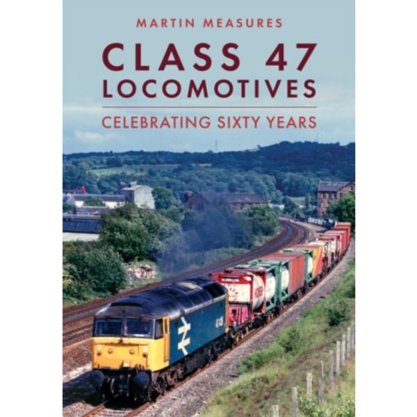 Class 47 Locomotives (häftad, eng)