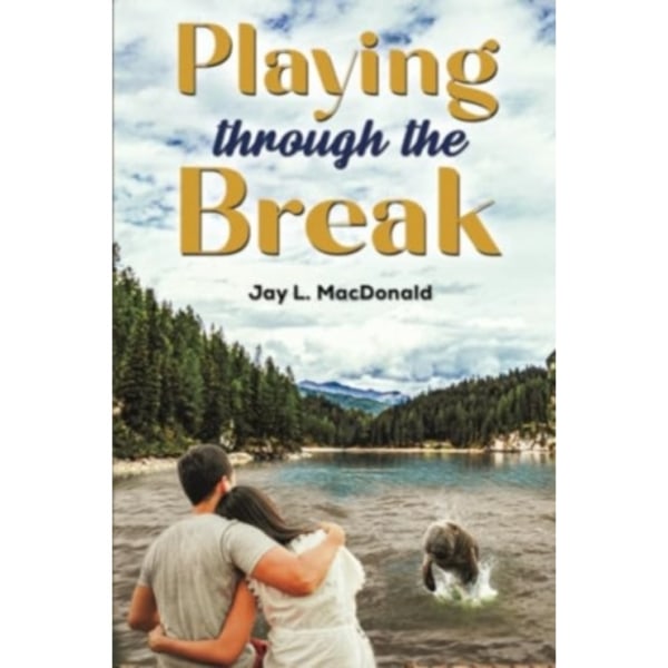 Playing Through the Break (häftad, eng)