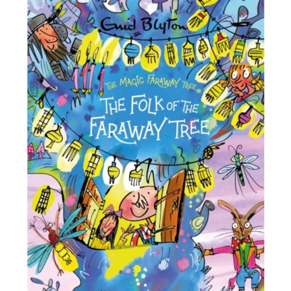 The Magic Faraway Tree: The Folk of the Faraway Tree Deluxe Edition (inbunden, eng)