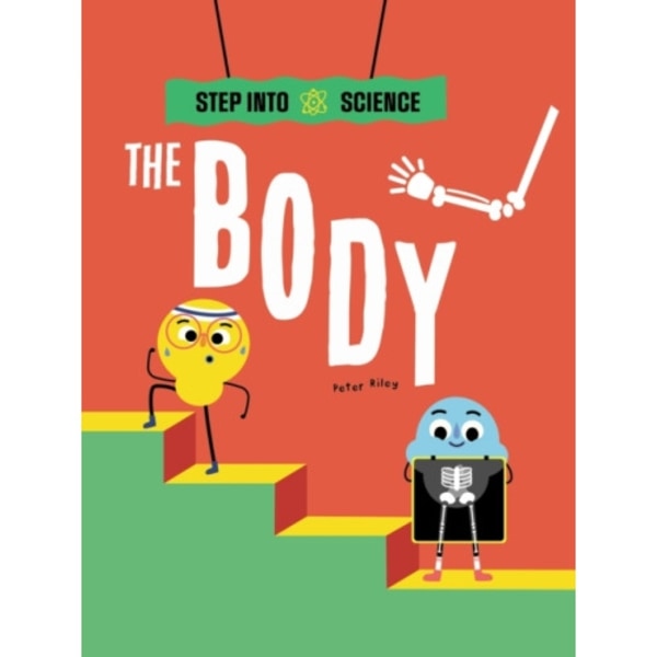 Step Into Science: The Body (häftad, eng)