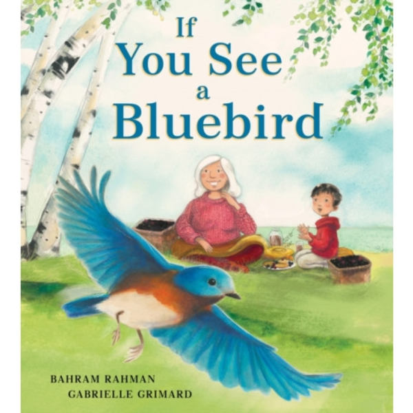 If You See a Bluebird (inbunden, eng)