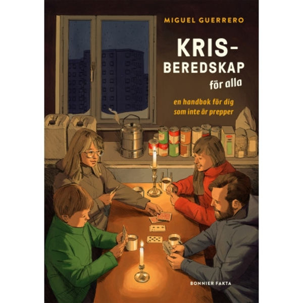 Krisberedskap för alla : en handbok för dig som inte är prepper (inbunden)