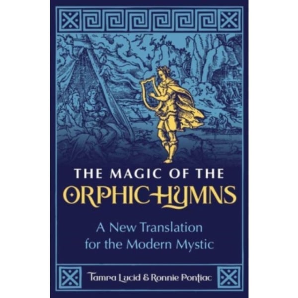 The Magic of the Orphic Hymns (häftad, eng)