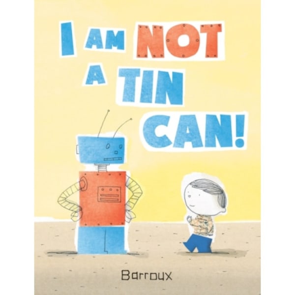 I Am Not A Tin Can! (inbunden, eng)