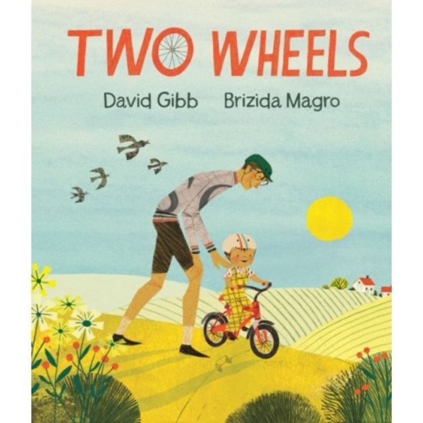 Two Wheels (inbunden, eng)