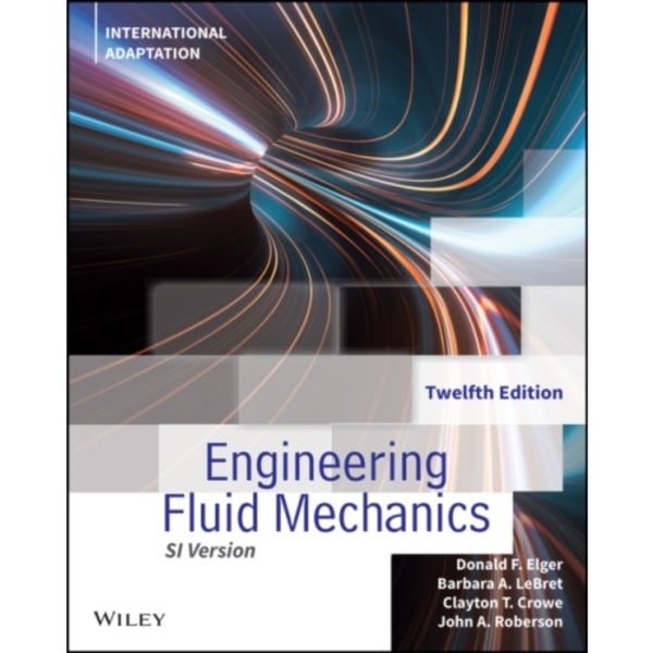 Engineering Fluid Mechanics, International Adaptation (häftad, eng)