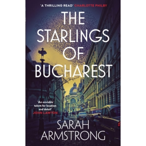 The Starlings of Bucharest (häftad, eng)