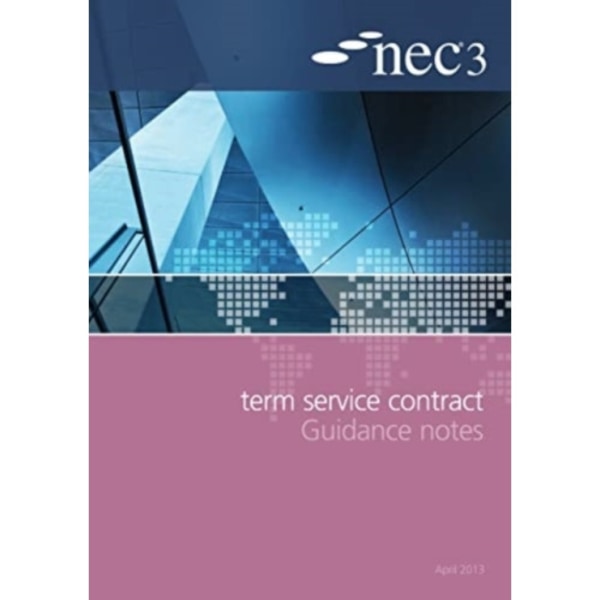 NEC3 Term Service Contract Guidance Notes (häftad, eng)