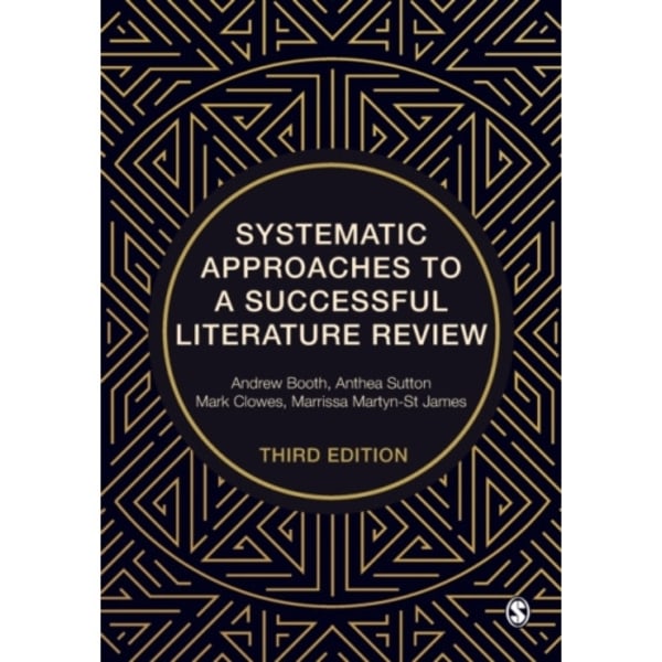 Systematic Approaches to a Successful Literature Review (häftad, eng)