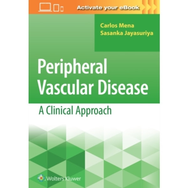 Peripheral Vascular Disease: A Clinical Approach (häftad, eng)