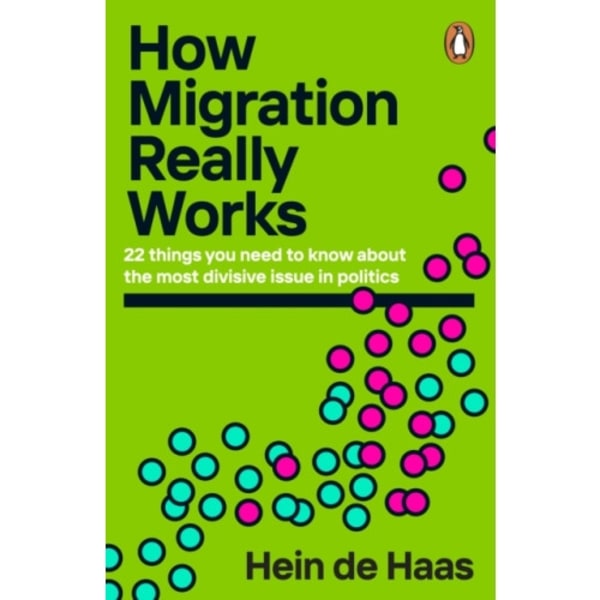 How Migration Really Works (häftad, eng)