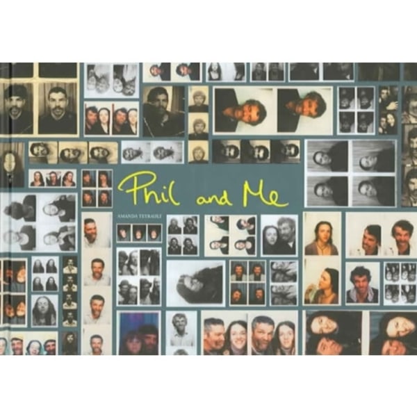 Amanda Tetrault: Phil And Me (inbunden, eng)