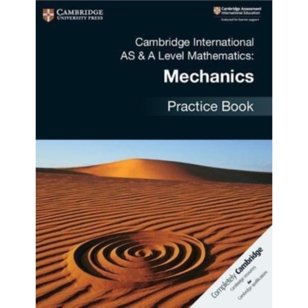 Cambridge International AS & A Level Mathematics: Mechanics Practice Book (häftad, eng)