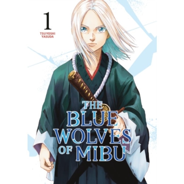 The Blue Wolves of Mibu 1 (häftad, eng)