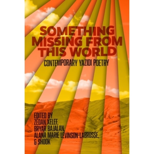 Something Missing From This World (häftad, eng)