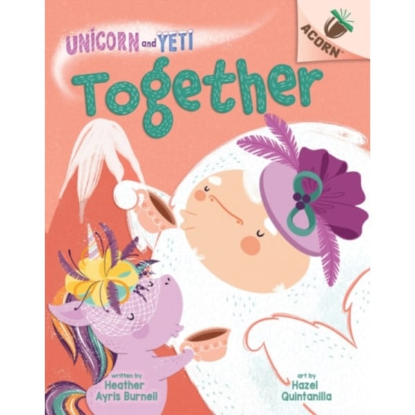 Together: An Acorn Book (Unicorn and Yeti #6) (inbunden, eng)