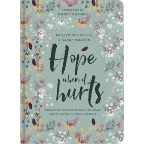 Hope When It Hurts (inbunden, eng)