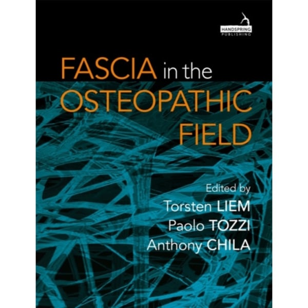 Fascia in the Osteopathic Field (häftad, eng)