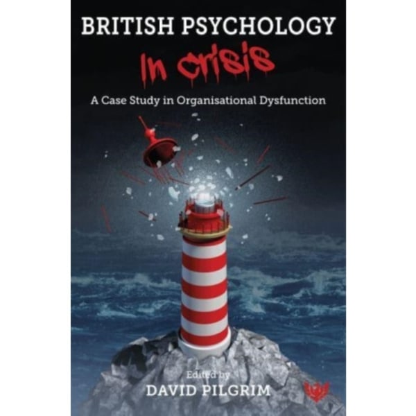 British Psychology in Crisis (häftad, eng)