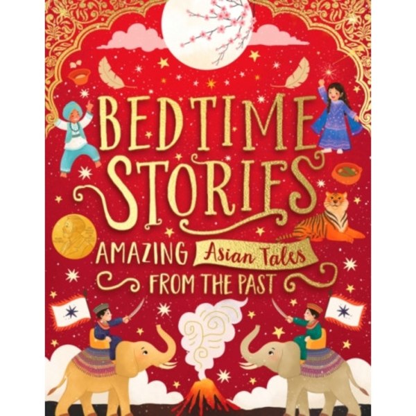 Bedtime Stories: Amazing Asian Tales from the Past (inbunden, eng)