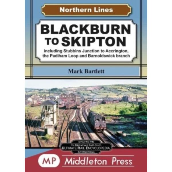 Blackburn To Skipton. (inbunden, eng)