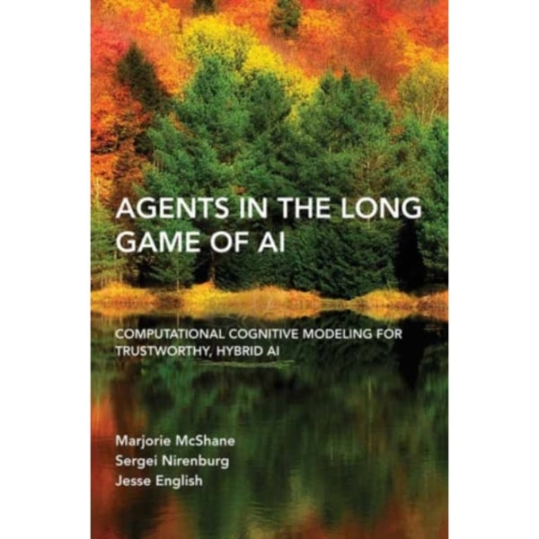 Agents in the Long Game of AI (häftad, eng)