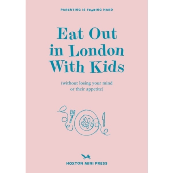 Eat Out in London with Kids (häftad, eng)