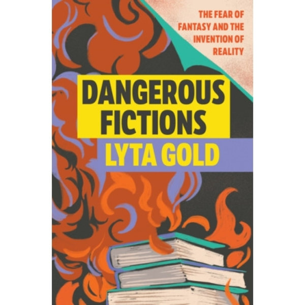 Dangerous Fictions (inbunden, eng)