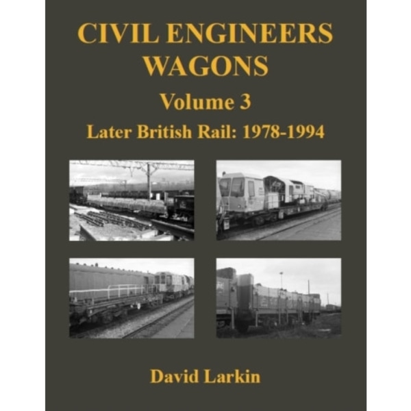 Civil Engineers Wagons Volume 3 (häftad, eng)