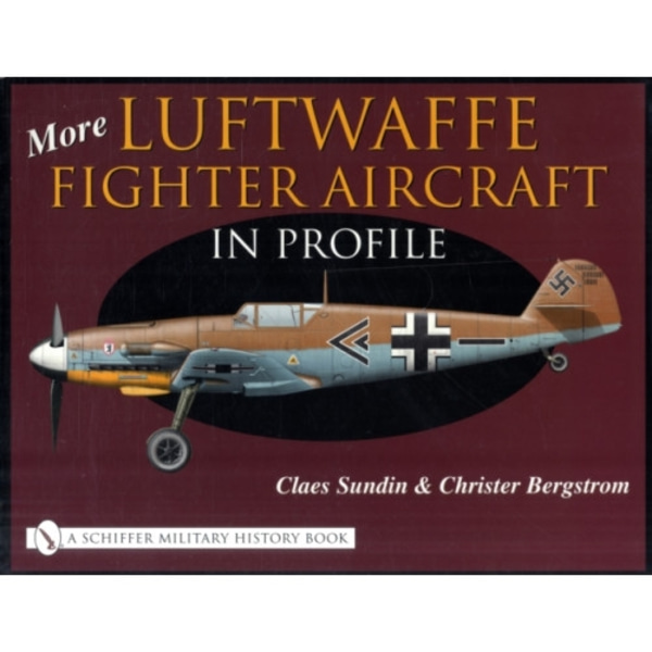 More Luftwaffe Fighter Aircraft in Profile (inbunden, eng)