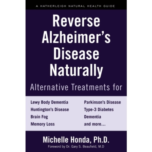 Reverse Alzheimer's Disease Naturally (inbunden, eng)