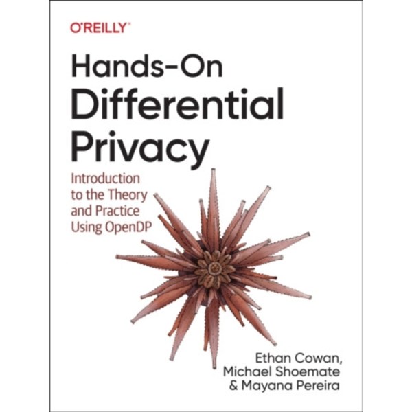 Hands-On Differential Privacy (häftad, eng)