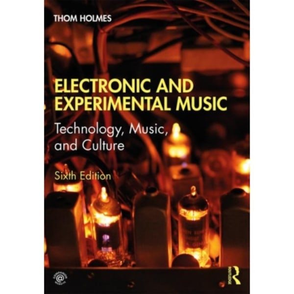 Electronic and Experimental Music (häftad, eng)