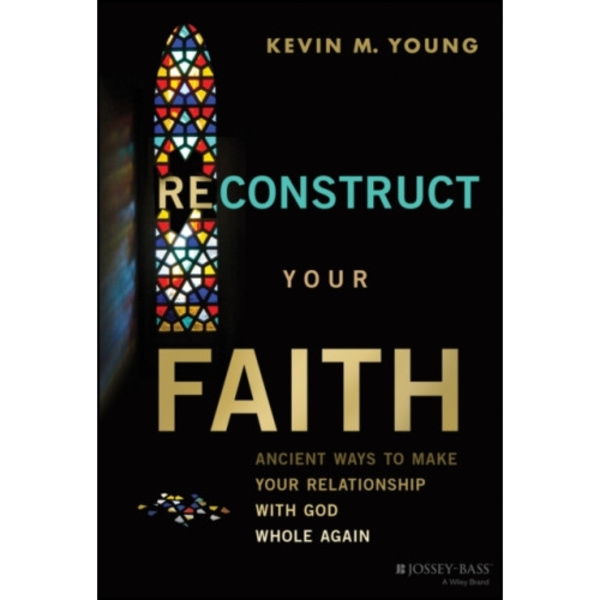 Reconstruct Your Faith (inbunden, eng)