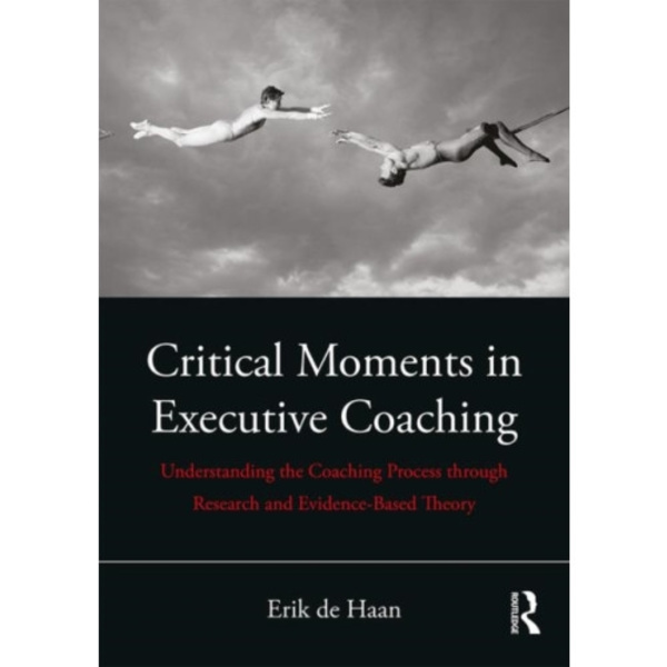Critical Moments in Executive Coaching (häftad, eng)