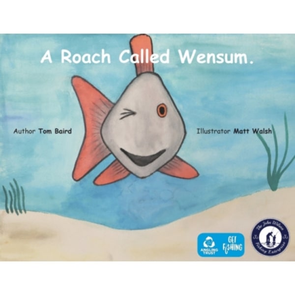 A Roach Called Wensum (häftad, eng)