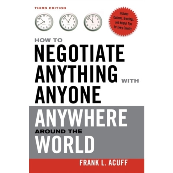 How to Negotiate Anything with Anyone Anywhere Around the World (häftad, eng)