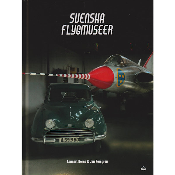 Svenska flygmuseer (inbunden)