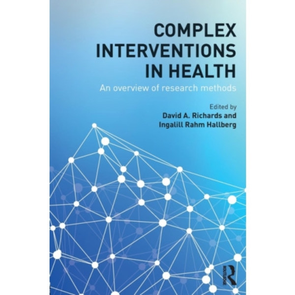 Complex Interventions in Health (häftad, eng)
