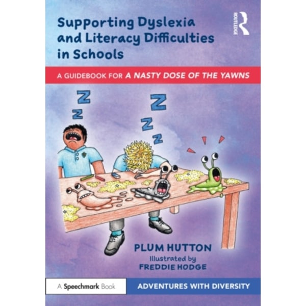 Supporting Dyslexia and Literacy Difficulties in Schools (häftad, eng)