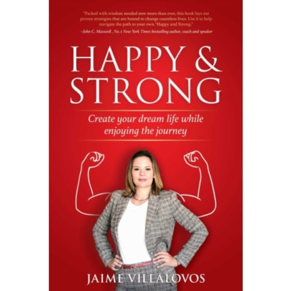 Happy and Strong (inbunden, eng)