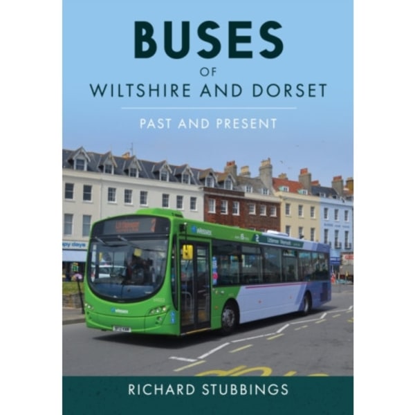 Buses of Wiltshire and Dorset (häftad, eng)