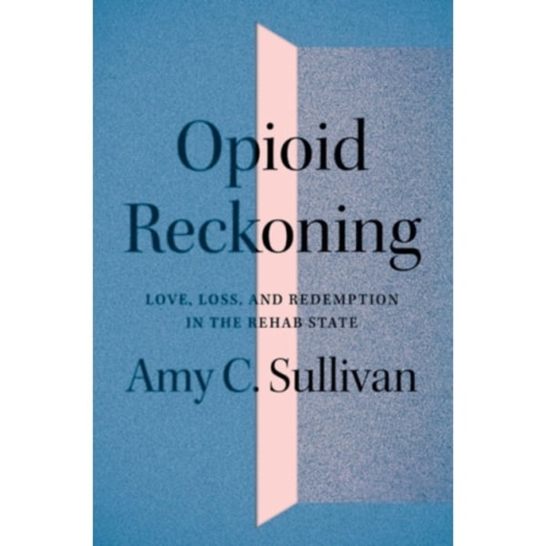 Opioid Reckoning (häftad, eng)